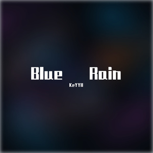 Blue Rain