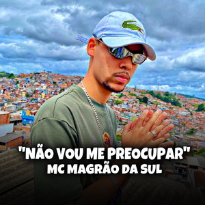 Não Vou Me Preocupar