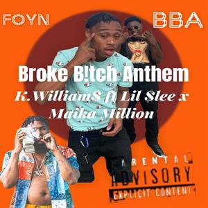 Broke B!tch Anthem (feat. Lil Slee & Maika Million)
