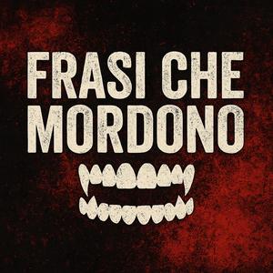 Frasi che mordono