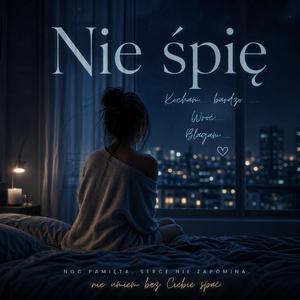 Nie śpię