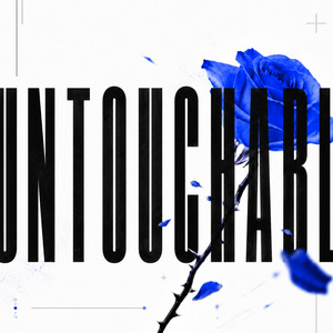 Untouchable