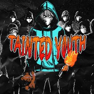 Tainted Youth