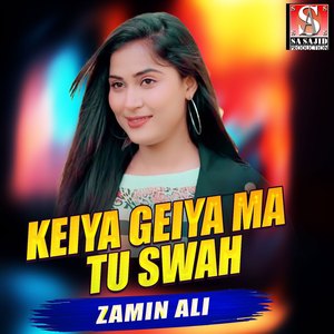 Keiya Geiya Ma Tu Swah