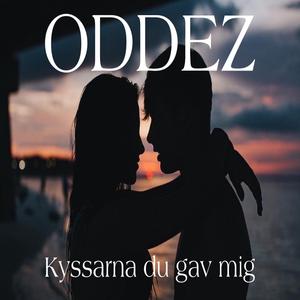 Kyssarna du gav mig