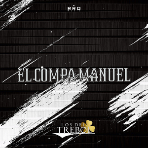 El Compa Manuel