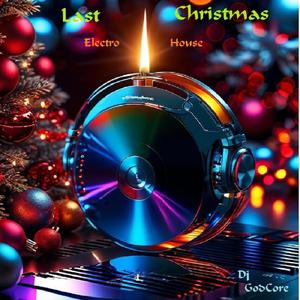 Last Christmas (Electro House)