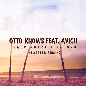 Back Where I Belong (Rasster Remix)