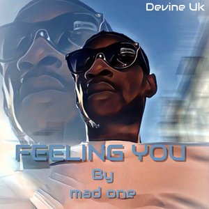 Feeling You