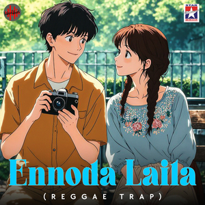 Ennoda Laila (From "Badri") (Reggae Trap)