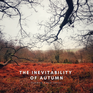 The Inevitability Of Autumn