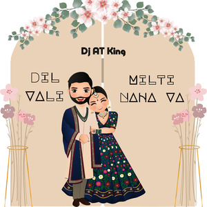 DIL VALI MILTI NAHA VA