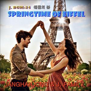 J.BGM-24 Springtime of Eiffel / 에펠의 봄
