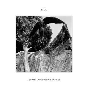 ...and the Ocean Will Swallow Us All