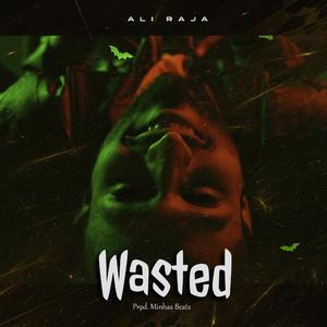 Wasted (feat. MinhasBeats)