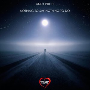 Nothing to say Nothing to do (Original mix)