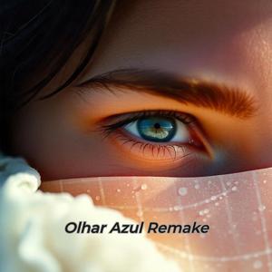 Olhar Azul (feat. Dom Black Oficial) (Remake)