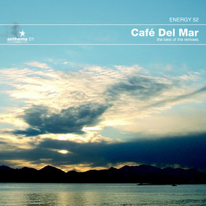 Café Del Mar (Humate Remix)