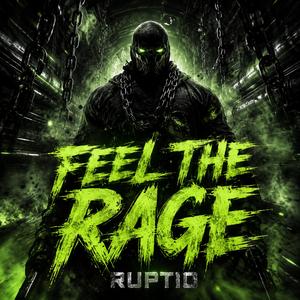 Feel the Rage