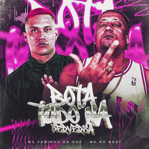 BOTA TUDO NA PERVERSA