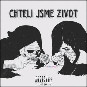 Chtěli Jsme Život