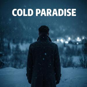 Cold Paradise (feat. Noxen)
