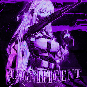 MAGNIFICENT (Slowed + Reverb)