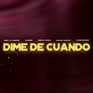 Dime de Cuando