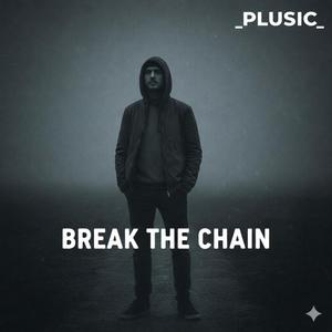 Break the Chain