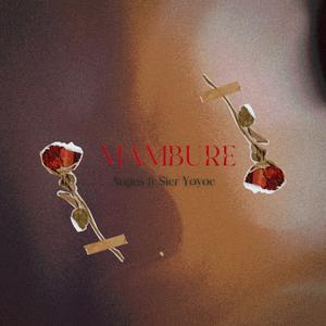 Mambure (feat. Sier Yoyoe)