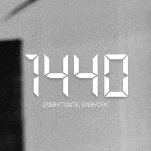 1440 (Every Minute, Every Day)