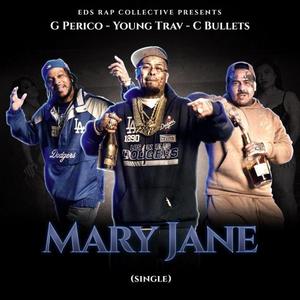Mary Jane (feat. G Perico & C.Bullets)
