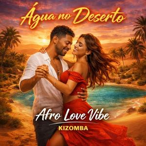 Agua No Deserto / Kisomba