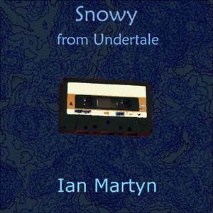 Snowy (from "Undertale") (Type III Ferrichrome Formulation Analog Synth Version)