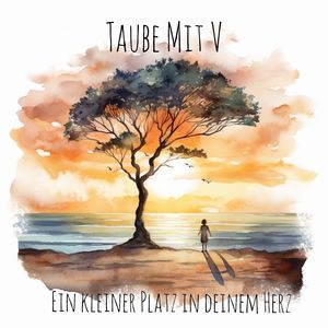 Ein kleiner Platz in deinem Herz