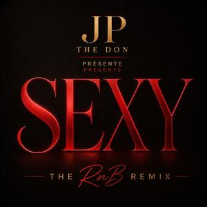 Sexy (The RnB Mix)