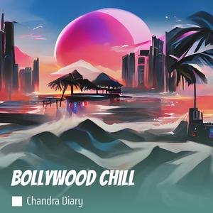 Bollywood Chill