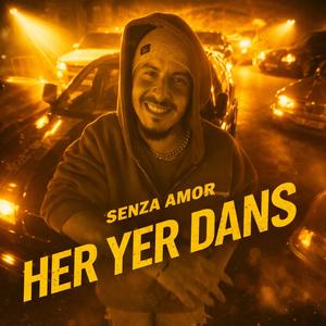 HER YER DANS