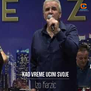 Kad vreme ucini svoje (Live)
