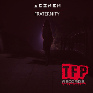 Fraternity (Original Mix)
