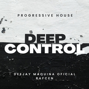 Deep Control (Progressive House)