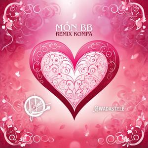 Mon BB (feat. Gwadastyle) (Remix Kompa)