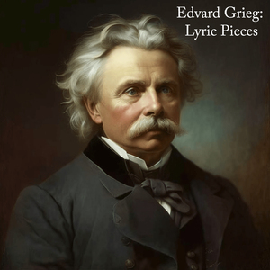 Grieg: Es war einmal op. 71 No. 1 Once upon a Time - Il était une fois C'era unal volta