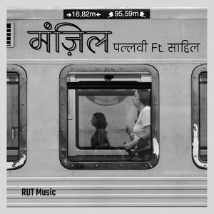 Manzil (feat. Sahil Renukdas & Pallavi Gurbani)