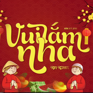 Vui Lắm Nha (RIN Music Remix)