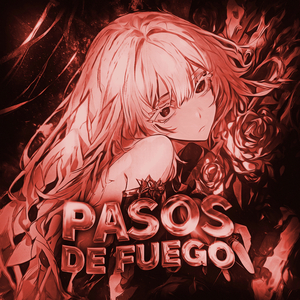 Pasos De Fuego - hoodtrap/mylancore