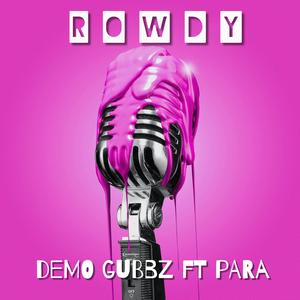 ROWDY (feat. Para)