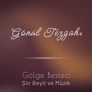 Gönül Tezgahı