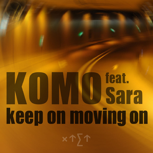 Keep On Movin On (Radio Edit)