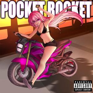 Pocket Rocket (feat. Scrapyard tha Junk)